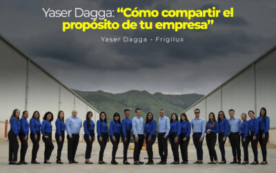 Yaser Dagga: “Cómo compartir el propósito de tu empresa”